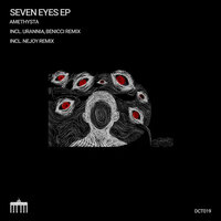 Seven Eyes - Amethysta & Benicci & URANNIA