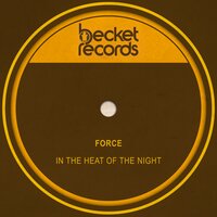 In the Heat of the Night - Force