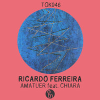 Amatuer - Ricardo Ferreira & Chiara