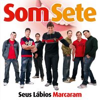 Se É Pra Falar de Amor - Som Sete