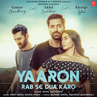 Yaaron Rab Se Dua Karo - Akhil Sachdeva
