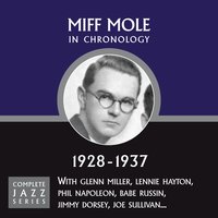 Moanin' Low (07-12-29) - Miff Mole