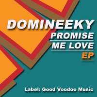 Promise Me Love - Domineeky