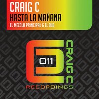 Hasta La Manaña - Craig C