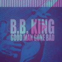 Sneakin' Around - B.B. King