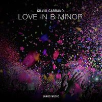 Love in B Minor - Silvio Carrano