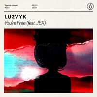 You're Free - LU2VYK & Jex