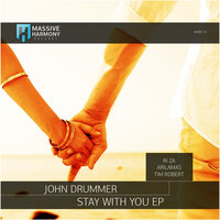 Stay With You - John Drummer
