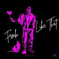 Freak Like That - Kolya