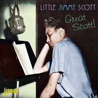 Someone to Watch over Me - Little Jimmy Scott