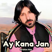 Ashty Mana - Ibrahim Naz