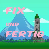 Gebt uns Computer - Fix und Fertig