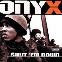 Fuck Dat - Onyx & X-1 & Bubba Smith & J Mega & Greg Valentine & Sunshine