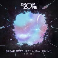 Break Away - Dropzone & Antent & Unvion