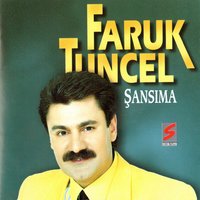 Sen Gelmedin - Faruk Tuncel