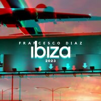 Ibiza 2023 - Francesco Diaz