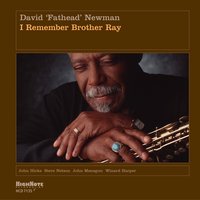 When Your Lover Has Gone - David "Fathead" Newman