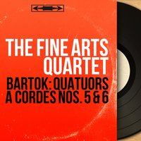 String Quartet No. 5, Sz. 102: IV. Andante - The Fine Arts Quartet & Бела Барток