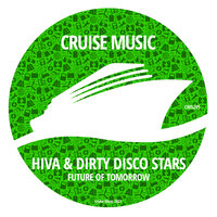 Future of Tomorrow - Hiva & Dirty Disco Stars
