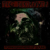 Jennifer - Pig Destroyer