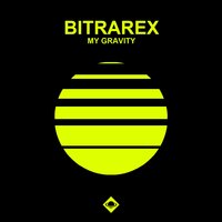 My Gravity - Bitrarex