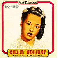 On the Sentimental Side - Billie Holiday and Her Orchestra