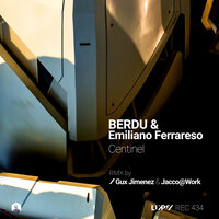 Centinel - Emiliano Ferrareso & Berdu & Gux Jimenez