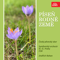 Píseň rodné země: Dožinky k písmenu D I - Prague Symphony Orchestra & Prague Philharmonic Choir & Jindřich Rohan