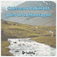 Guérir les sons de la rivière - Lullify Français