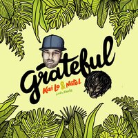 Grateful - Kailo & Natel