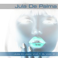 Blues in the Night - Jula De Palma