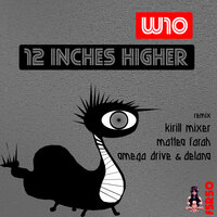 12 Inches Higher - W10