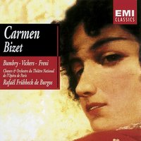 Carmen, ACT 3: Holà, holà! José - Rafael Frühbeck de Burgos & Albert Voli & Choeur du Théâtre National de l'Opéra de Paris & Eliane Lublin & Grace Bumbry & Jon Vickers & Mirella Freni & Жорж Бизе