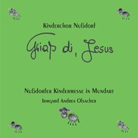 Heilig bisch du - Kinderchor Nussdorf