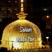 Sarkar E Madina pe Lakhon Salam - Gulam Waris