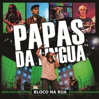 Pingos De Amor - Papas Da Língua & Buchecha