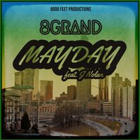 Mayday - 8grand & J Nolan