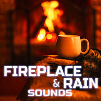 Soothing Fireplace & Rain - NatGeo Nature Soundscapes & NatGeo White Noise Sounds FX & NatGeo Soundscapes & Weather Network