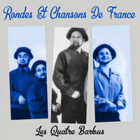 Sur le pont d'Avignon - Les Quatre Barbus & Lucienne Vernay
