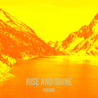 Rise and Shine - Kimono