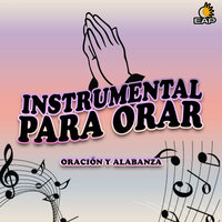 Ven solo ven - Instrumental Para Orar