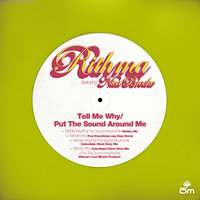 Tell Me Why (Put the Sound Around Me) - Rithma & Fred Everything