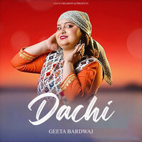 Dachi - Geeta Bhardwaj