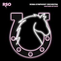 Crazy In Love - Roma Symphony Orchestra