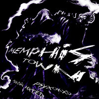 MEMPHIS TOWN - PSYXOKXD & MXDIA HXTED
