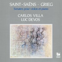 Violin Sonata No. 3 in C Minor, Op. 45: III. Allegro animato - Carlos Villa & Luc Devos & Эдвард Григ