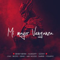 Mi Mayor Venganza - Benny Benni
