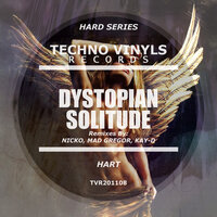 Dystopian Solitude - Hart & Nicko