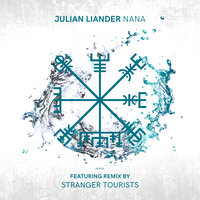 Nana - Julian Liander & Stranger Tourists