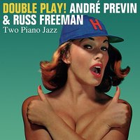 Batter Up - Андре Превин & Russ Freeman